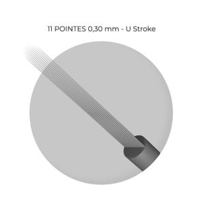 11 POINTES 0,30 mm – U Stroke